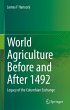 World Agriculture Before and After 1492 - Bild 1