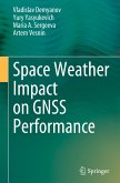 Space Weather Impact on GNSS Performance