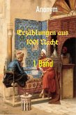 Erzählungen aus 1001 Nacht, 1. Band (eBook, ePUB)