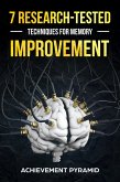 7 RESEARCH-TESTED TECHNIQUES FOR MEMORY IMPROVEMENT (eBook, ePUB)