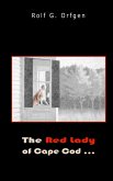 The Red Lady of Cape Cod ...