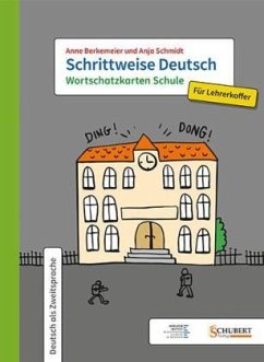 Schrittweise Deutsch / Wortschatzkarten Schule für Lehrerkoffer - Berkemeier, Anne;Schmidt, Anja