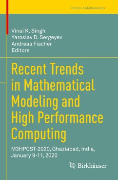 Recent Trends in Mathematical Modeling and High Performance Computing