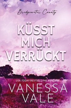 Küsst Mich Verrückt - Vale, Vanessa