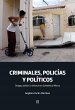 Criminales, policías y políticos:... - Bild 1