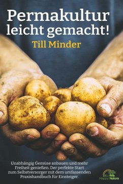 Permakultur leicht gemacht! - Minder, Till