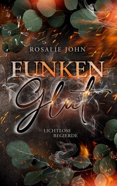 Funkenglut - John, Rosalie