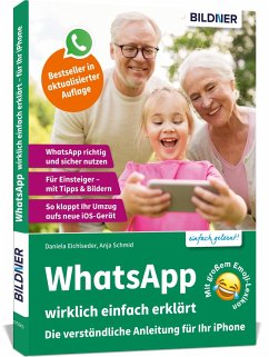 WhatsApp wirklich einfach erklärt - Schmid, Anja;Eichlseder, Daniela