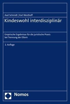 Kindeswohl interdisziplinär - Schmidt, Axel;Westhoff, Karl