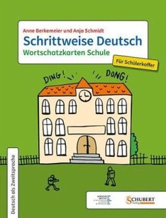 Schrittweise Deutsch / Wortschatzkarten Schule für Schülerkoffer - Berkemeier, Anne;Schmidt, Anja