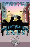 The Trouble With Exes (Trouble in Tumbleweed) (eBook, ePUB)