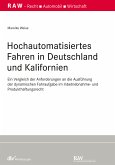 Hochautomatisiertes Fahren in Deutschland und Kalifornien (eBook, PDF)