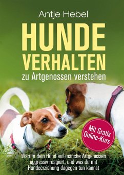 Hundeverhalten zu Artgenossen verstehen