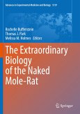 The Extraordinary Biology of the Naked Mole-Rat