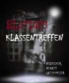 Blutiges Klassentreffen (eBook, ePUB)