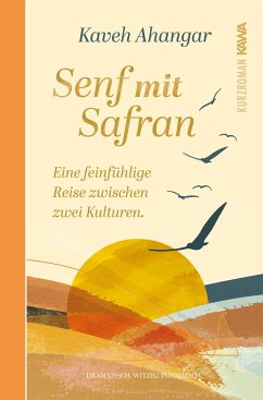 Senf mit Safran - Ahangar, Kaveh