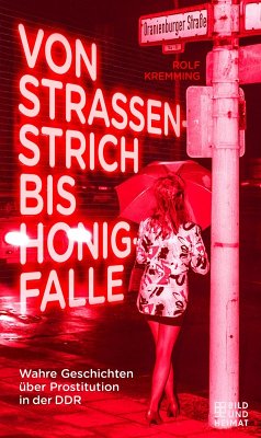 Von Straßenstrich bis Honigfalle (eBook, ePUB) - Kremming, Rolf