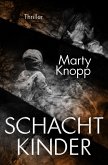 Schachtkinder (eBook, ePUB)