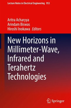 New Horizons in Millimeter-Wave, Infrared and Terahertz Technologies