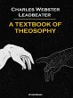 A Textbook of Theosophy (Annotated)... - Bild 1