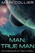 Man, True Man (eBook, ePUB) - Bild 1