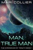 Man, True Man (eBook, ePUB)