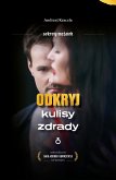 Odkryj kulisy zdrady (eBook, ePUB)