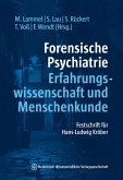 Forensische Psychiatrie - Erfahrungswissenschaft und Menschenkunde (eBook, PDF)