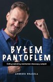 Bylem pantoflem (eBook, ePUB)