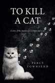 To Kill a Cat (eBook, ePUB)