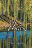 The Colour Of Misery (eBook, ePUB)
