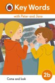 Key Words with Peter and Jane Level 2b - Come and Look (eBook, ePUB)