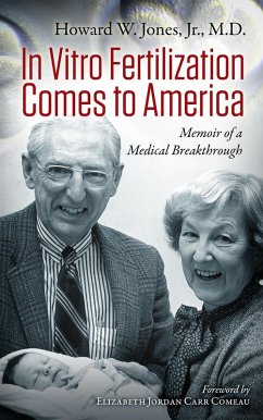 In Vitro Fertilization Comes to America (eBook, ePUB) - Jones, Howard W.