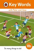 Key Words with Peter and Jane Level 8b - So Many Things to Do! (eBook, ePUB)