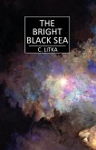The Bright Black Sea (The Lost Star Stories, #1) (eBook, ePUB)