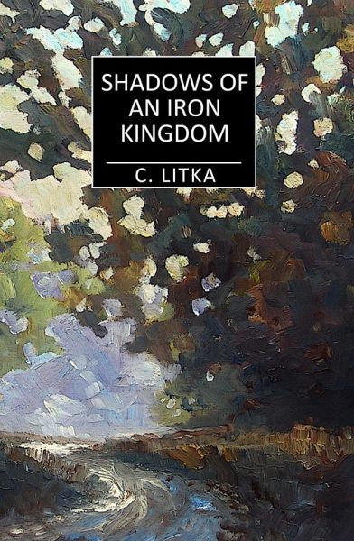 Shadows of an Iron Kingdom (A Nine Star Nebula Mystery/Adventure, #3) (eBook, ePUB)