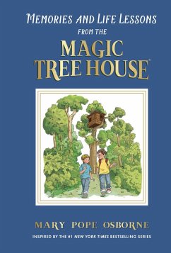 Memories and Life Lessons from the Magic Tree House (eBook, ePUB) - Osborne, Mary Pope