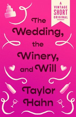 Cover The Wedding, the Winery, and Will (eBook, ePUB)