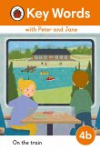 Key Words with Peter and Jane Level 4b - On the Train (eBook, ePUB)
