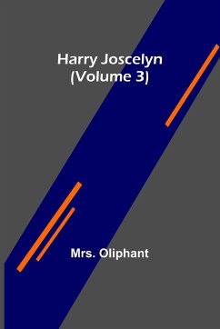 Harry Joscelyn (Volume 3) - Oliphant