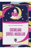 Cocuklara Siirsel Masallar