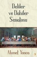 Deliler ve Dahiler Senatosu - Yonca, Ahmet