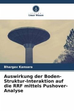 Auswirkung der Boden-Struktur-Interaktion auf die RRF mittels Pushover-Analyse - Kansara, Bhargav