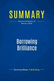 Summary: Borrowing Brilliance