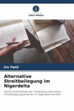 Alternative Streitbeilegung im Nigerdelta - Ogaji, Joy