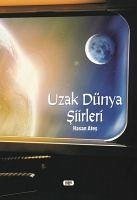 Uzak Dünya Siirleri - Ates, Hasan