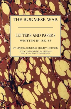 Burmah Letters and Papers (1852-53 ) - Godwin, H. Enry