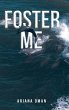 Foster Me - Bild 1