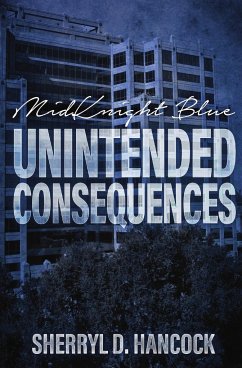 Unintended Consequences - Hancock, Sherryl D.
