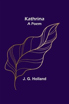 Kathrina-A Poem - G. Holland, J.